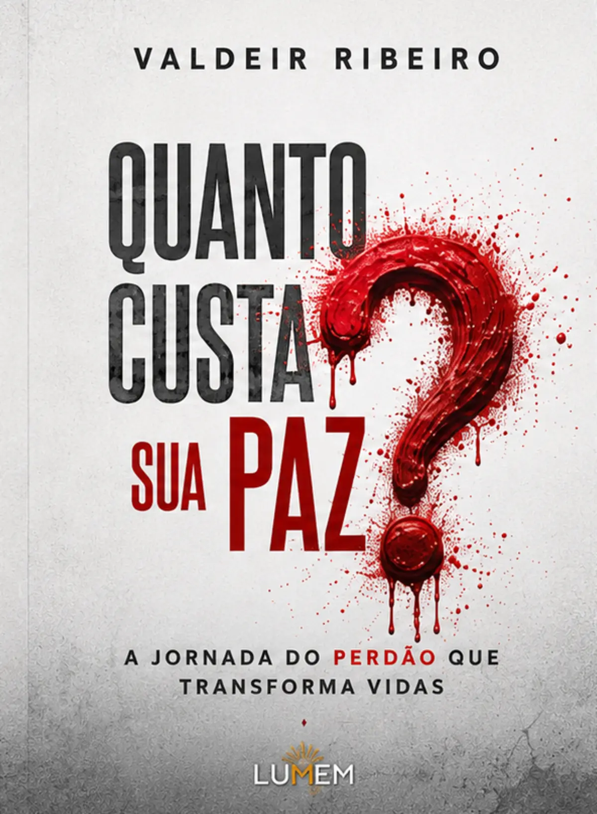 Capa do livro Quanto custa sua paz?, de Valdeir Ribeiro